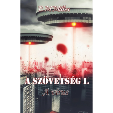 OEM E.M.Miller - A szövetség I. regény