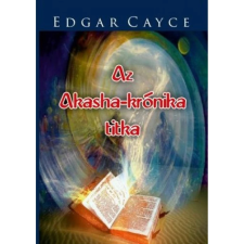 OEM Edgar Cayce - Az Akasha-krónika titka ezoterika