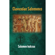 OEM Eliphas Lévi - Claviculae Salomonis - Salamon kulcsai ezoterika