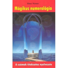 OEM Elmer Warner - Mágikus numerológia ezoterika