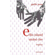 OEM Gaelle Josse - Ellis Island utolsó őre egyéb könyv