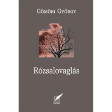 OEM Gömöri György - Rózsalovaglás irodalom