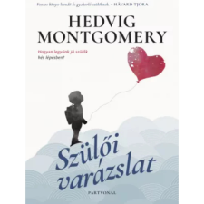 OEM Hedvig Montgomery - Szülői varázslat (2019) egyéb könyv