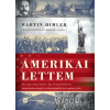OEM Himler Martin - Amerikai lettem