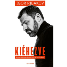 OEM Igor Ribakov - Kiéhezve - Innováció az oligarchák árnyékában egyéb könyv