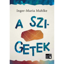 OEM Inger-Maria Mahlke - A szigetek regény