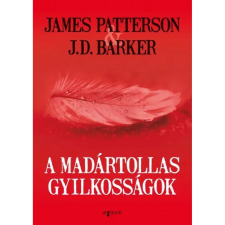 OEM J.D. Barker - James Patterson - A madártollas gyilkosságok egyéb könyv