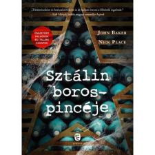 OEM John Baker-Nick Place - Sztálin borospincéje egyéb könyv