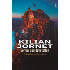 OEM Kilian Jornet - Semmi sem lehetetlen - Kalandok az Everesten egyéb könyv
