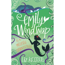 OEM Liz Kessler - Emily Windsnap és a mélység szörnyetege gyermek- és ifjúsági könyv