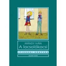 OEM Mándy Iván - A locsolókocsi gyermek- és ifjúsági könyv