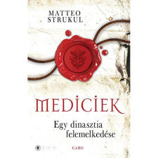 OEM Matteo Strukul - Mediciek - Egy dinasztia felemelkedése egyéb könyv