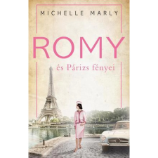 OEM Michelle Marly - Romy és Párizs fényei egyéb könyv