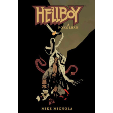 OEM Mike Mignola - Hellboy 8. - A pokolban egyéb könyv