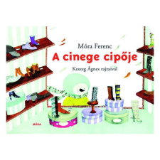 OEM Móra Ferenc - A cinege cipője (2. kiadás) egyéb könyv