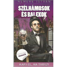 OEM Nemere István - Szélhámosok és balekok történelem