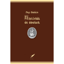 OEM Pap Balázs - Históriák és énekek irodalom
