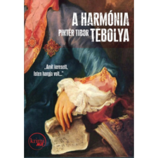 OEM Pintér Tibor - A harmónia tébolya regény