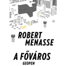 OEM Robert Menasse - A főváros regény