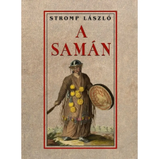 OEM Stromp László - A samán társadalom- és humántudomány
