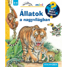 OEM Susanne Gernhäuser - Állatok a nagyvilágban - Mit? Miért? Hogyan? mini egyéb könyv