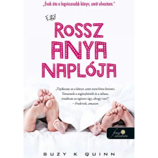 OEM Suzy K. Quinn - Egy rossz anya naplója - Egy rossz anya 1. egyéb könyv