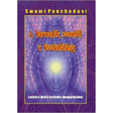 OEM Swami Panchadasi - A harmadik szemtől a tisztánlátásig ezoterika