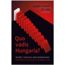 OEM Szent-Iványi István - Quo vadis Hungaria? egyéb könyv