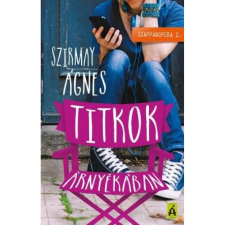 OEM Szirmay Ágnes - Titkok árnyékában - Szappanopera 2. gyermek- és ifjúsági könyv