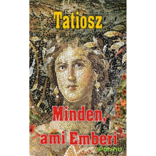 OEM Tatiosz - Minden ami Emberi egyéb könyv