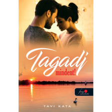 OEM Tavi Kata - Tagadj mindent! egyéb könyv