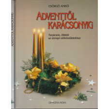 Officina Nova Adventtől Karácsonyig - Tanácsok, ötletek az ünnepi előkészületekhez antikvárium - használt könyv