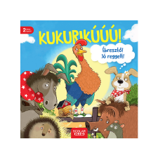  Ohrrüben - Kukurikú! Ébresztő! Jó reggelt! gyermek- és ifjúsági könyv