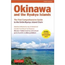  Okinawa and the Ryukyu Islands – Robert Walker idegen nyelvű könyv