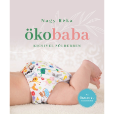 Ökobaba - Felújított, bővített kiadás életmód, egészség
