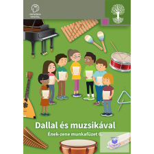 Oktatási Hivatal Dallal és muzsikával - Ének-zene munkafüzet 6. tankönyv