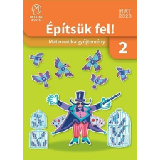 Oktatási Hivatal Építsük fel! Matematika gyűjtemény 2. osztály tankönyv