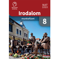 Oktatási Hivatal Irodalom munkafüzet 8. tankönyv