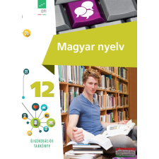 Oktatási Hivatal Magyar nyelv 12. tankönyv tankönyv