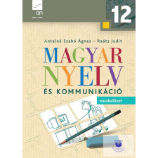 Oktatási Hivatal Magyar nyelv és kommunikáció. Munkafüzet a 12. évfolyam számára tankönyv