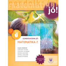 Oktatási Hivatal Matematika 7. GONDOLKODNI JÓ! tankönyv tankönyv