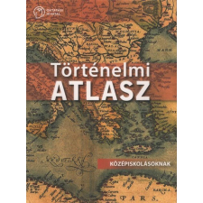 Oktatási Hivatal Történelmi atlasz - Középiskolásoknak tankönyv