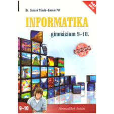 Oktatáskutató Intézet Informatika 9-10. - A gimnáziumok számára - Dr. Dancsó Tünde - Korom Pál antikvárium - használt könyv