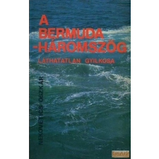 Oktáv-Press A Bermuda-háromszög láthatatlan gyilkosa antikvárium - használt könyv