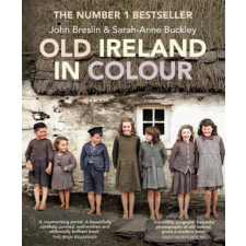  Old Ireland in Colour – Sarah-Anne Buckley idegen nyelvű könyv