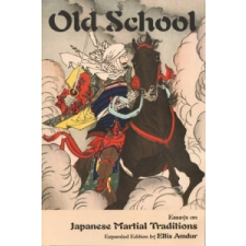  Old School – Ellis Amdur idegen nyelvű könyv