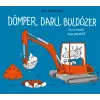 Ole Könnecke - Dömper, daru, buldózer