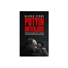 Oliver Stone STONE,OLIVER - PUTYIN-INTERJÚK irodalom
