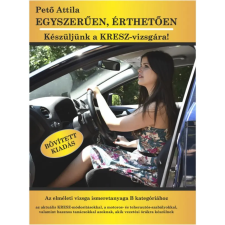 Olvasni Menő Kft. Pető Attila - Egyszerűen, érthetően. Készüljünk a KRESZ-vizsgára természet- és alkalmazott tudomány