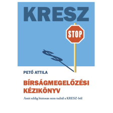 Olvasni Menő Pető Attila - KRESZ Bírságmegelőzési Kézikönyv tankönyv